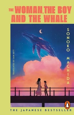 The Woman, the Boy and the Whale - Winner of the Japan Booksellers’ Award