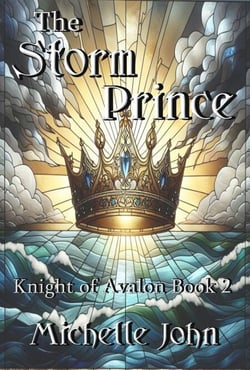 The Storm Prince - Knight of Avalon, #2