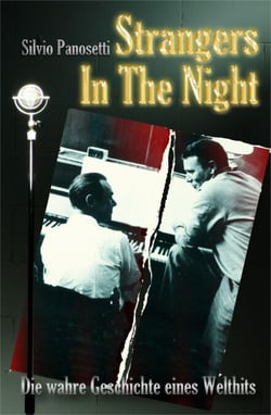 Strangers In The Night - Die wahre Geschichte eines Welthits