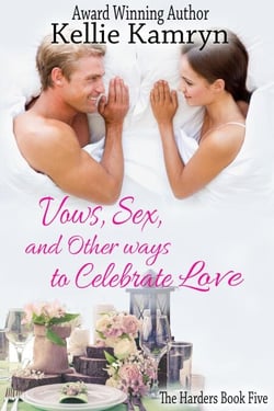 Vows, Sex, and Other Ways to Celebrate Love - The Harders, #5