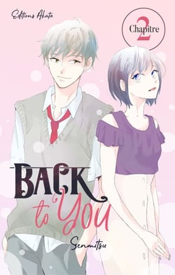 Back to you - Chapitre 2
