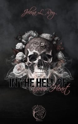 In the hell of your Heart