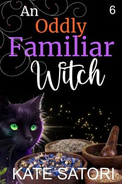 An Oddly Familiar Witch - Keystone County Witches, #6