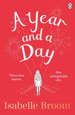 A Year and a Day - The unforgettable story of love and new beginnings, perfect to curl up with this winter