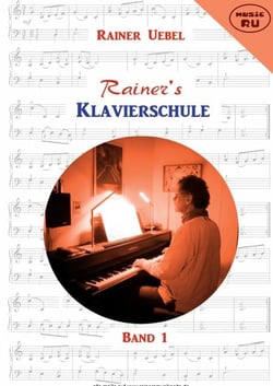 Rainers Klavierschule - Band 1
