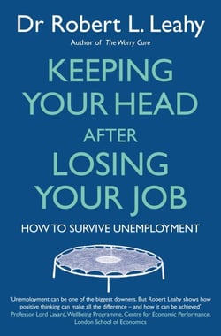 Keeping Your Head After Losing Your Job - How to survive unemployment