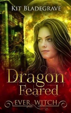 Dragon Feared - Ever Witch, #1