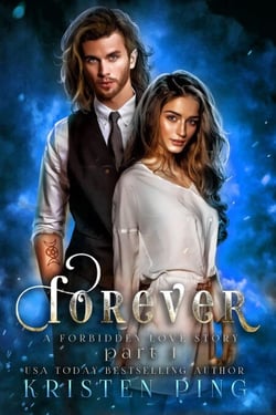 Forever Part I: A Forbidden love Story: Guardians of Monsters Saga - Royal Mages, #2