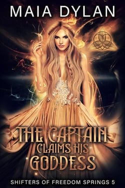 The Captain Claims his Goddess - Shifters of Freedom Springs