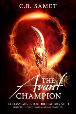 The Avant Champion (Fantasy Adventure Digital Box Set 1) - The Avant Champion Fantasy Adventure Digital Set, #1