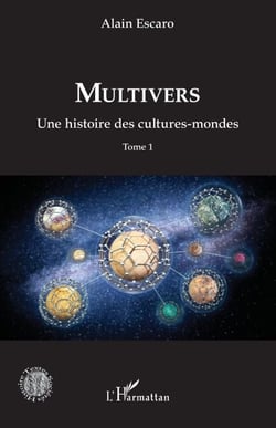 Multivers - Une histoire des cultures-mondes