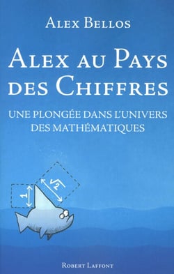 Alex au pays des chiffres - Une plongée dans l'univers des mathématiques