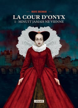 Minuit jamais ne vienne - La cour d'Onyx, T1