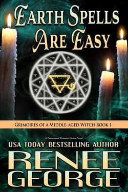 Earth Spells Are Easy - Grimoires of a Middle-aged Witch, #1