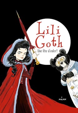 Lili Goth, Tome 02 - Une fête d'enfer