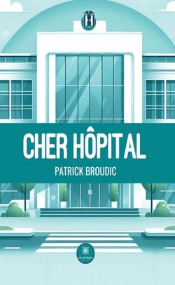 Cher hôpital