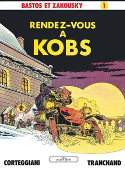 Bastos et Zakousky - Tome 01 - Patrimoine Glénat 5 - Rendez-vous à Kobs