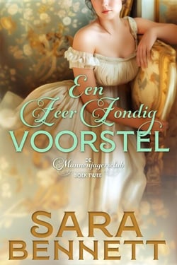 Een Zeer Zondig Voorstel - The Husband Hunters Club (Dutch Edition), #2