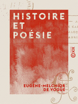 Histoire et Poésie - Au Mont-Cassin, à Ravenne, Catherine Sforza, le cardinal d'Ossat, le Moyen Âge, Jean-Jacques Rousseau, Robinson Crusoé, Gabriel d'Annunzio