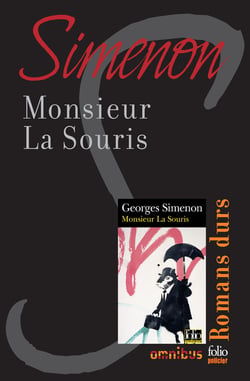 Monsieur la Souris - Romans durs