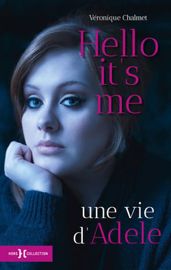 Hello it's me, une vie d'Adèle
