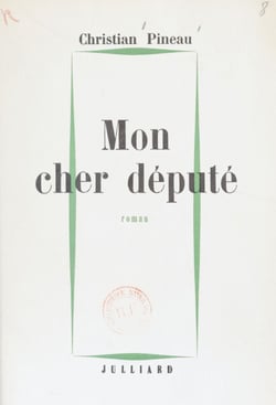 Mon cher député