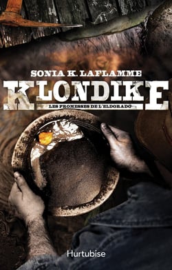 Klondike T2 - Les promesses de l'Eldorado