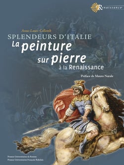 Splendeurs d’Italie - La peinture sur pierre à la Renaissance