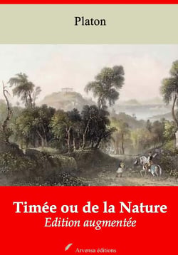 Timée ou de la Nature – suivi d'annexes - Nouvelle édition 2019