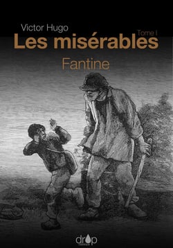Les Misérables - Tome 1 — Fantine