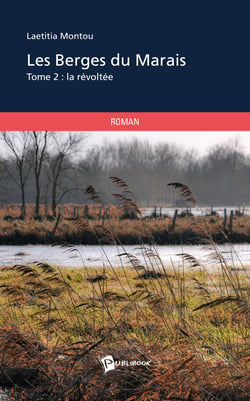 Les Berges du Marais - Tome 2 - La révoltée 