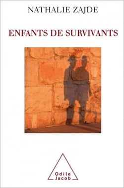 Enfants de survivants - La transmission du traumatisme chez les enfants des juifs