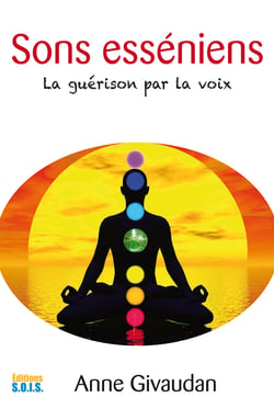 Sons esséniens - La guérison par la voix
