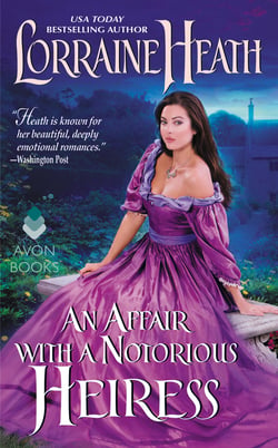 An Affair with a Notorious Heiress - A Scandalous Gentlemen of St. James Novel