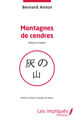 Montagnes de cendres - Haïkus et tankas