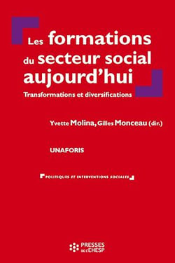 Les formations du secteur social aujourd'hui - Transformations et diversifications