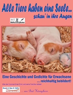 Alle Tiere haben eine Seele... schau' in ihre Augen! - Wie die Corona-Krise Emil und seine Familie rettete!