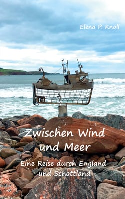 Zwischen Wind und Meer - Eine Reise durch England und Schottland