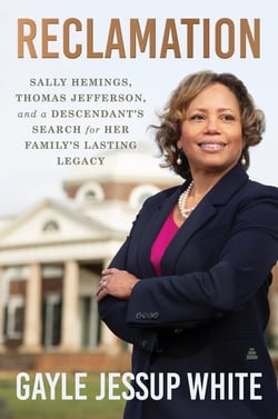 Reclamation - Sally Hemings, Thomas Jefferson, and a Descendant's Search for Her Family's Lasting Legacy