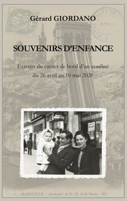 Souvenirs d'enfance - Extraits du carnet de bord d'un confiné