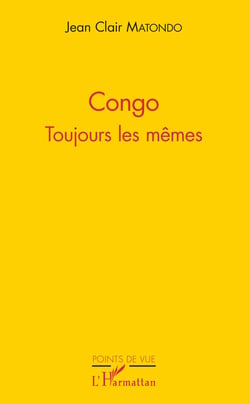 Congo - Toujours les mêmes
