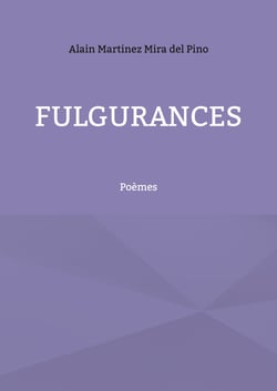 Fulgurances - Poèmes