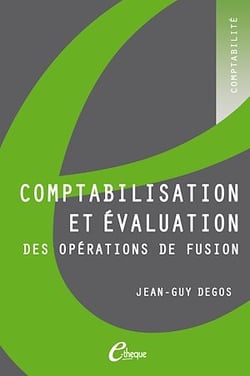 Comptabilisation et évaluation des opérations de fusion
