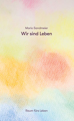 Wir sind Leben
