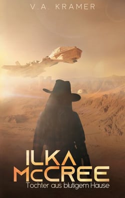 Ilka McCree - Tochter aus blutigem Hause