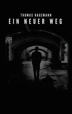 Ein neuer Weg