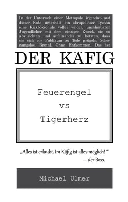 Der Käfig - Feuerengel vs Tigerherz