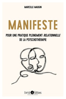 Manifeste - Pour une psychothérapie pleinement relationnelle
