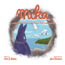Mika, la petite chauve-souris qui rêvait d'être une mouette
