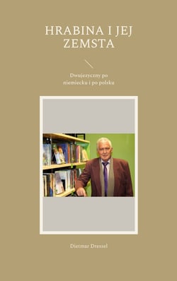 Hrabina i jej zemsta - Dwujezyczny po niemiecku i po polsku